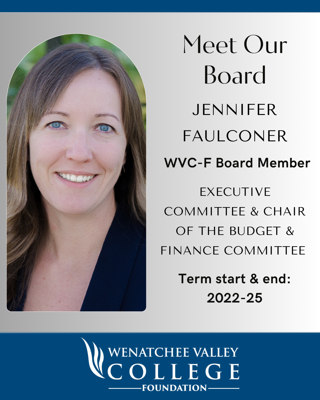 Jennifer Faulconer Photo of Jennifer Faulconer with WVC logo and text "Meet Our Board, Jennifer Faulconer."